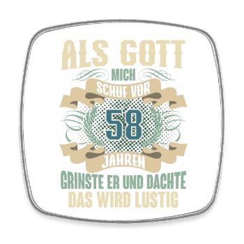 58. Geburtstag Als Gott Mich Schuf Vor - Viereckiger Kühlschrankmagnet - Weiß - Vorne