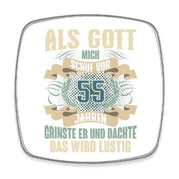 55. Geburtstag Als Gott Mich Schuf Vor - Viereckiger Kühlschrankmagnet - Weiß - Vorne