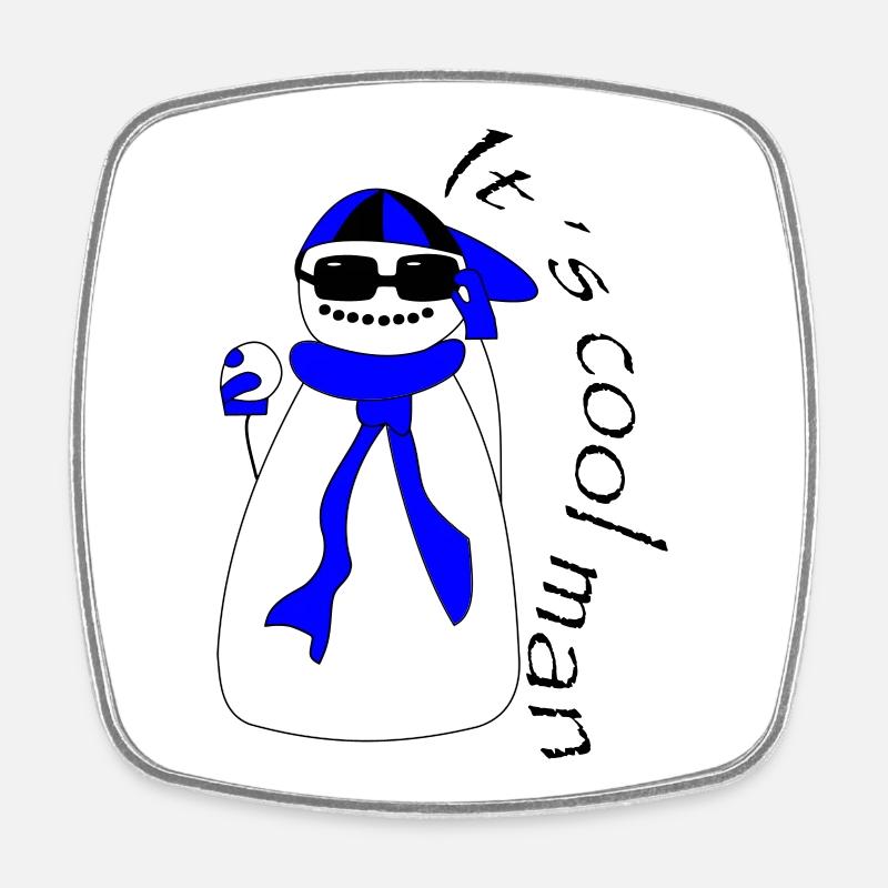 It s cool man - Viereckiger Kühlschrankmagnet - Weiß