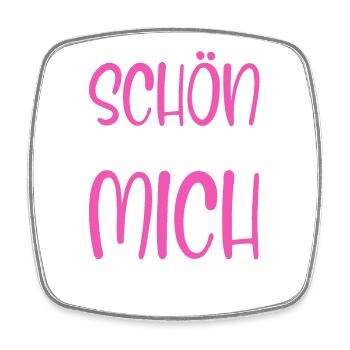 Schön dass es mich gibt - Viereckiger Kühlschrankmagnet - Weiß - Vorne