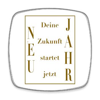 New Jahr Deine Zukunft startet jetzt - Slogan - Viereckiger Kühlschrankmagnet - Weiß - Vorne