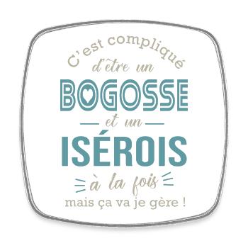 Isére bogosse Isérois cadeau pour Isérois - Magnet carré - blanc - Devant