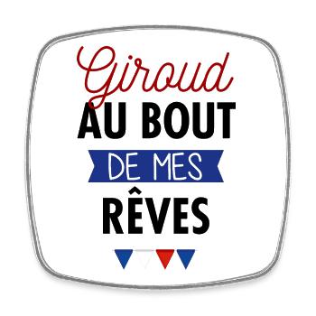 Giroud au bout de mes rêves - Magnet carré - blanc - Devant