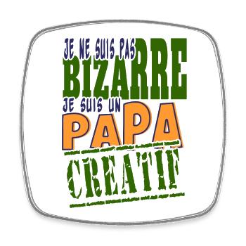 Enfant Bizarre Papa Créatif Design - Magnet carré - blanc - Devant