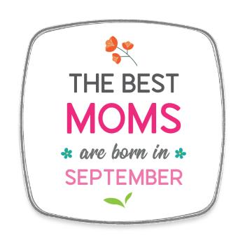Les meilleures mamans naissent en septembre - Magnet carré - blanc - Devant