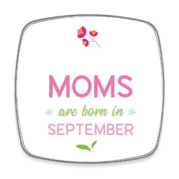 Les meilleures mamans naissent en septembre - Magnet carré - blanc - Devant