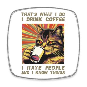 Coffee-drinking, sarcastic cat lover - Square fridge magnet - white - Front