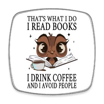 Ich lese Bücher, trinke Kaffee und meide Menschen - Viereckiger Kühlschrankmagnet - Weiß - Vorne