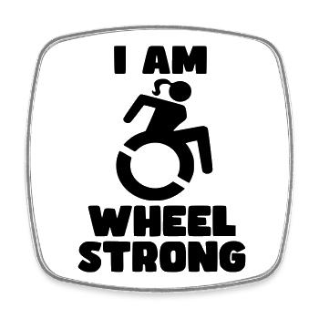 I am a strong wheelchair woman. Wheel strong * - Square fridge magnet - white - Front