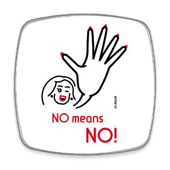 No Means No! (Friendly / 2C) - Viereckiger Kühlschrankmagnet - Weiß - Vorne