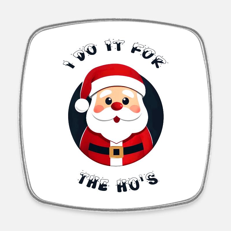 Santa not for the kids - Square fridge magnet - white