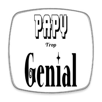 Papy Trop Génial Grand Père - Magnet carré - blanc - Devant