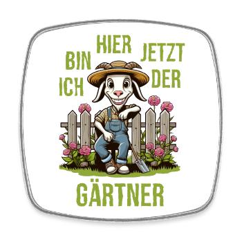 Den Bock zum Gärtner machen - Viereckiger Kühlschrankmagnet - Weiß - Vorne