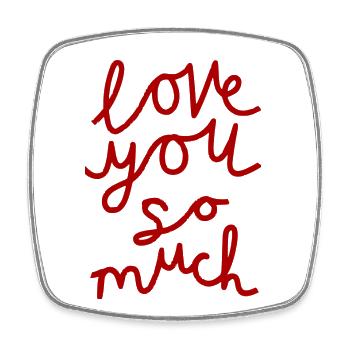 Écrit à la main Love You So Much Design - Magnet carré - blanc - Devant