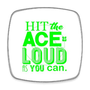 Hit the Ace as loud as you can neon Tennis Design - Viereckiger Kühlschrankmagnet - Weiß - Vorne