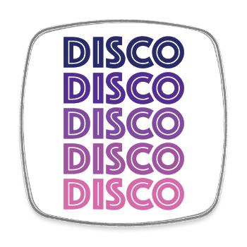 Disco Disco Disco - Viereckiger Kühlschrankmagnet - Weiß - Vorne