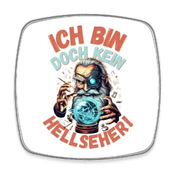 Bin doch kein Hellseher - Viereckiger Kühlschrankmagnet - Weiß - Vorne