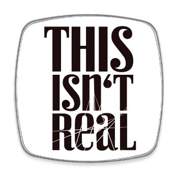 This Isn't Real Tee - Viereckiger Kühlschrankmagnet - Weiß - Vorne