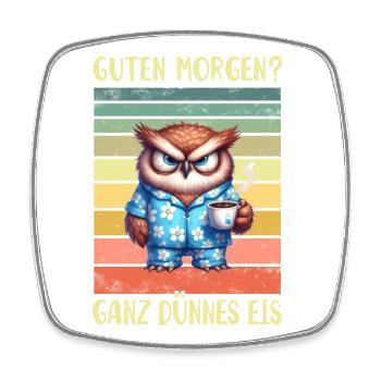 Eule Morgenmuffel - Viereckiger Kühlschrankmagnet - Weiß - Vorne