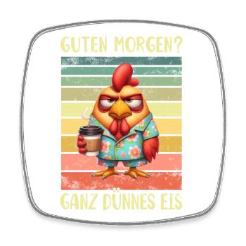 Huhn Hühner Morgenmuffel - Viereckiger Kühlschrankmagnet - Weiß - Vorne