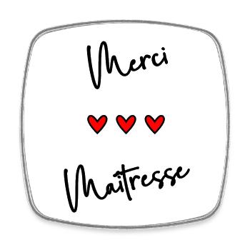 MERCI. MAÎTRESSE. MAÎTRE. MERCI MAÎTRESSE - Magnet carré - blanc - Devant