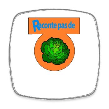 Raconte pas de salade - Magnet carré - blanc - Devant