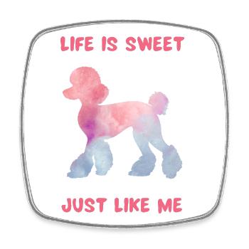 Life is sweet, just like me - Cotton candy poodle - Square fridge magnet - white - Front