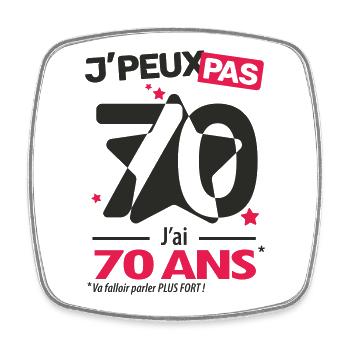 Je peux pas, j'ai 70 ans - Magnet carré - blanc - Devant