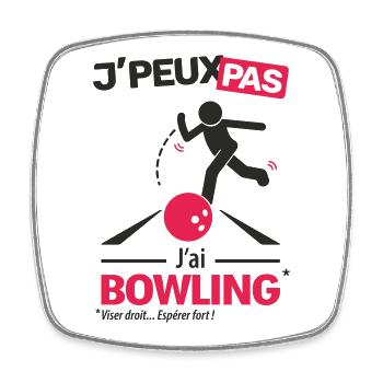 Je peux pas, j'ai bowling - Magnet carré - blanc - Devant