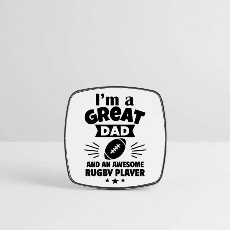 I'm a great dad and a strong rugby player Square fridge magnet