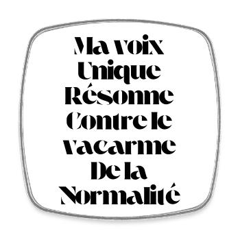 My unique voice resonates - Square fridge magnet - white - Front