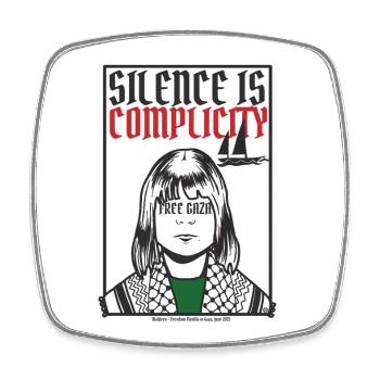 Silence is complicity, Free Gaza, Free Palestine - Square fridge magnet - white - Front