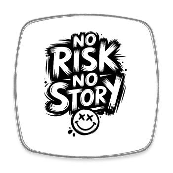 No Risk No Story - Viereckiger Kühlschrankmagnet - Weiß - Vorne