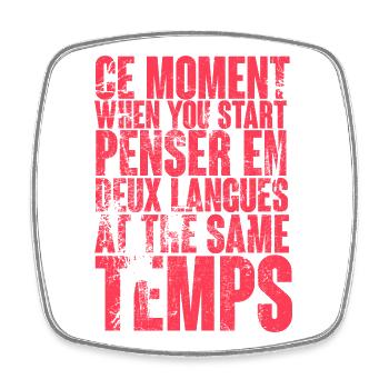 DICTON COOL POUR LES MULTILINGUES, LES INTERNATIONAUX - Magnet carré - blanc - Devant