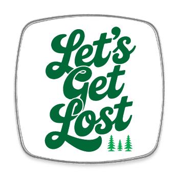 Abenteuer - Let's Get Lost - Viereckiger Kühlschrankmagnet - Weiß - Vorne
