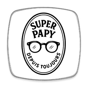 Super Papy depuis toujours - Magnet carré - blanc - Devant