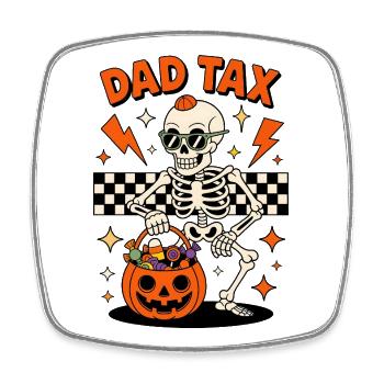 Papa Impôt Squelette Halloween Bonbons - Magnet carré - blanc - Devant