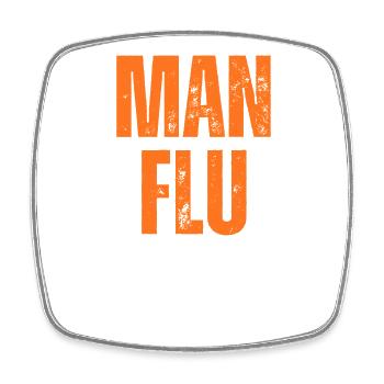 Bold Man Flu Stay Tough Statement - Square fridge magnet - white - Front