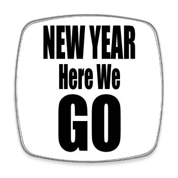 New Year Here We Go Bold Typography Design - Viereckiger Kühlschrankmagnet - Weiß - Vorne