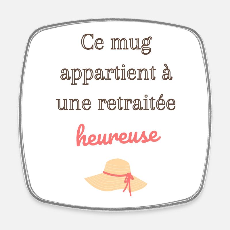 Ce mug appartient à une retraitée heureuse - Magnet carré - blanc