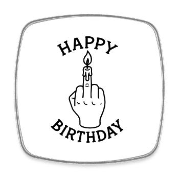 Happy Birthday Black Humor – Mittelfinger - Viereckiger Kühlschrankmagnet - Weiß - Vorne