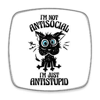 Je ne suis pas antisocial, je suis juste anti-stupide - Magnet carré - blanc - Devant