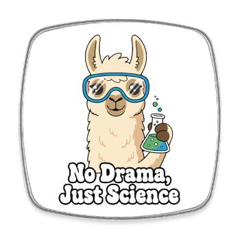 No drama, just science lama - Square fridge magnet - white - Front
