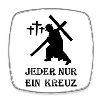 DER kleine PATE - Jeder nur ein Kreuz - Viereckiger Kühlschrankmagnet - Weiß - Vorne