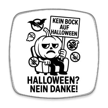 Anti Halloween No Thanks - Square fridge magnet - white - Front