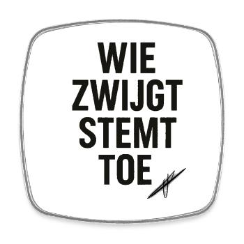 Diejenigen, die schweigen, stimmen zu - Viereckiger Kühlschrankmagnet - Weiß - Vorne