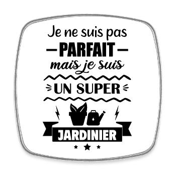 Pas parfait mais super jardinier - Magnet carré - blanc - Devant