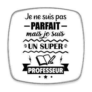 Not perfect but great teacher - Square fridge magnet - white - Front