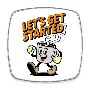 Coffee Ready to go motivational design - Square fridge magnet - white - Front