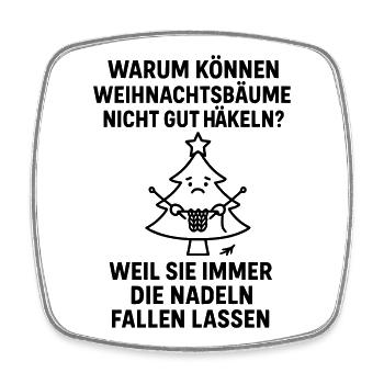 weihnachtsbaum häkeln witz nadeln fallen lassen - Viereckiger Kühlschrankmagnet - Weiß - Vorne